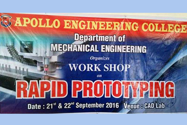 First Day Workshop on Rapid Prototyping, organised by Dept of Mechanical, 21 Sep 2016